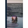 The Thematic Apperception Test The Theory And Technique Of Interpretation (Silvans S. Tomkins)(Pevná)