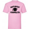 Maturita? Formalita Dámske Orchid pink