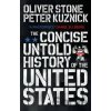 The Concise Untold History of the United States - Oliver Stone