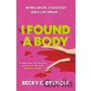 I Found a Body - Becky C. Brynolf