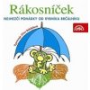 Jiřina Bohdalová - Rákosníček - Nejhezčí pohádky od rybníka Brčálníku
