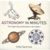 Astronomy in Minutes
