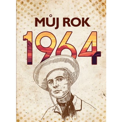 Můj rok 1964 - BIZBOOKS