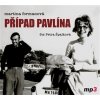 Případ Pavlína - Formanová Martina