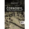 Černobyl - Historie nukleární katastrofy - Plokhy Sergei CZ