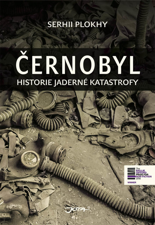 Černobyl - Historie nukleární katastrofy - Plokhy Sergei CZ