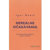 Nereálne očakávania - Igor Daniš - online doručenie