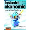 Instantní ekonomie nejen pro začátečníky