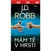 Mám tě v hrsti (J. D. Robb)