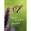 Moja motýlia záhrada - Elke Schwarzer