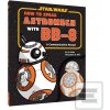 How to Speak Astromech w…