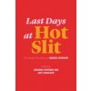 Last Days at Hot Slit - The Radical Feminism of Andrea Dworkin (Andrea Dworkin)(Brožovaná)
