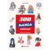 300 manga ilustrací Krok za krokem - Kolektiv
