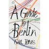 A Guide to Berlin