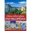 Ottova veľká rodinná encyklopédia - autor neuvedený