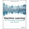 Machine Learning for Time Series Forecasting with Python (Francesca Lazzeri)(Brožovaná)