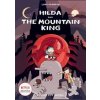 Hilda and the Mountain King - Luke Pearson, Flying Eye Books