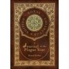 A Journal of the Plague Year (Royal Collector's Edition) (Case Laminate Hardcover with Jacket) (Daniel Defoe)(Pevná)