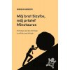 Môj brat Sizyfos, môj priateľ Minotauros - Andreas Marneros