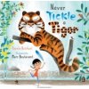 Never Tickle a Tiger (Pamela Butchart)(Brožovaná)