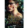 Prince of the Arena