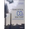 Transcritical CO2 Heat Pump - Fundamentals and Applications