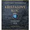 Křišťálový klíč II. - Vondruška Vlastimil