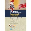 Trasgu a jeho kamarádi. Vítejte v Asturii.