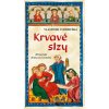 Krvavé slzy - Vlastimil Vondruška