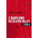 Kniha Z Babylonu do Silicon Valley a zpět - Jakub Šalomoun Jan