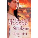 Strážkyně tajemství - Barbara Woodová