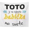Sablio Deka Tohle je ta Najlepšia babička na světě 150x120