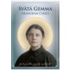 Svätá Gemma - Drahokam Cirkvi - kolektív