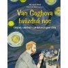 Van Goghova hvězdná noc - Michael Bird, Kate Evans (ilustrátor)