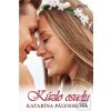 Kúzlo osudu (Katarína Páleníková)