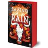 Saving The Rain (Elliott Rose)(Brožovaná)