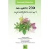 Jak vyléčit 200 nejčastějších nemocí
