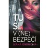 Tu si v (ne)bezpečí - Ivana Ondriová - online doručenie