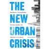 The New Urban Crisis - Richard Florida