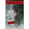 Temné blues v New Orleans - František Kotleta