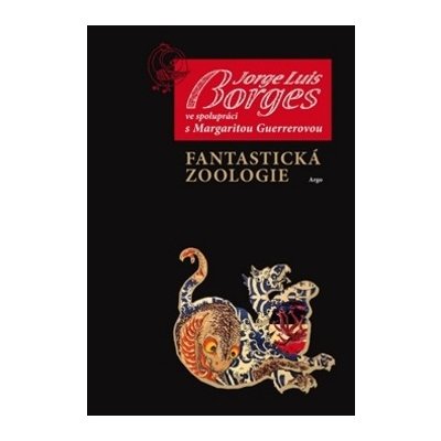 Fantastická zoologie - Luis Borges Jorge