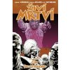 Živí mrtví Čím se stáváme - Robert Kirkman