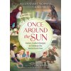 Once Around the Sun: Stories, Crafts, and Recipes to Celebrate the Sacred Earth Year (Hopman Ellen Evert)