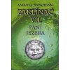 Zaklínač VII. - Paní jezera - 2.vydání - Sapkowski Andrzej