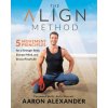 The Align Method (Aaron Alexander,Kelly Starrett)(Pevná)