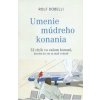 Umenie múdreho konania - 52 chýb vo vašom konaní - Rolf Dobelli