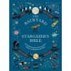 The Backyard Stargazer's Bible (Mary Mcintyre,Rachel Federman)(Pevná)