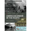 American Armor in the Pacific (Mike Guardia)(Brožovaná)
