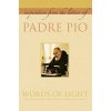 Words of Light: Inspiration from the Letters of Padre Pio