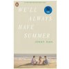 We´ll Always Have Summer - Jenny Han